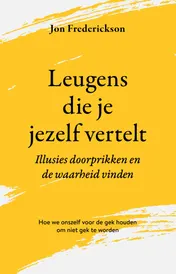 Omslag van Leugens die je jezelf vertelt