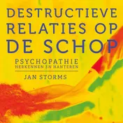 Omslag van Destructieve relaties op de schop