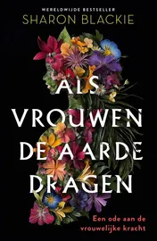 Omslag van Als vrouwen de aarde dragen