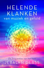 Omslag van Helende klanken van muziek en geluid