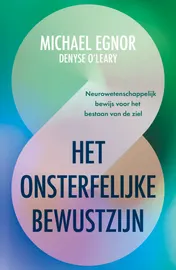 Omslag van Het onsterfelijke bewustzijn