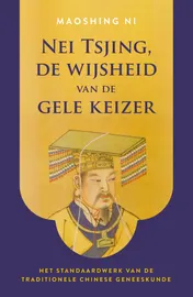 Omslag van Nei Tsjing, de wijsheid van de gele keizer