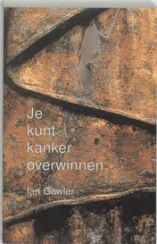 Omslag van Je kunt kanker overwinnen