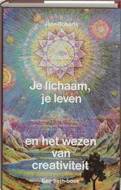 Omslag van Je lichaam, je leven en het wezen van de creativiteit
