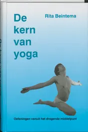Omslag van De kern van yoga