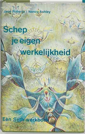 Omslag van Schep je eigen werkelijkheid