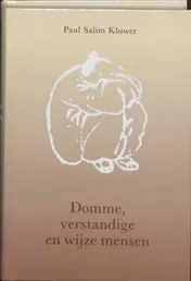 Omslag van Domme, verstandige en wijze mensen