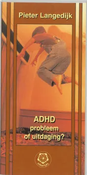 Omslag van ADHD, probleem of uitdaging?