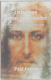 Omslag van Liefhebben zonder voorwaarden