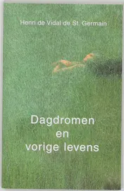 Omslag van Dagdromen en vorige levens
