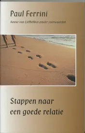 Omslag van Stappen naar een goede relatie