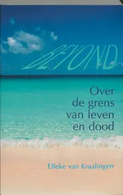 Omslag van Over de grens van leven en dood