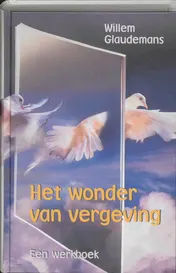 Omslag van Het wonder van vergeving