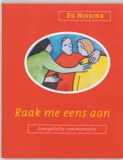 Omslag van Raak me eens aan!