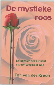 Omslag van De mystieke roos