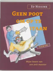 Omslag van Geen poot om op te staan