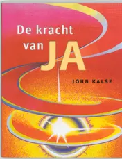Omslag van De kracht van Ja