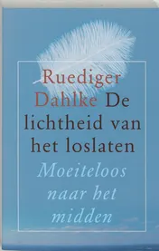 Omslag van De lichtheid van het loslaten