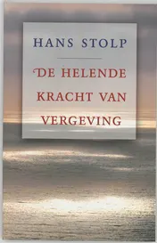 Omslag van De helende kracht van vergeving