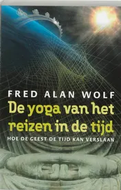 Omslag van De yoga van het reizen in de tijd