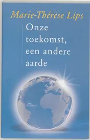 Omslag van Onze toekomst, een andere aarde