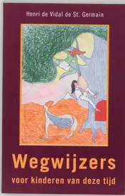 Omslag van Wegwijzers voor kinderen van deze tijd