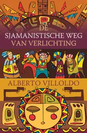 Omslag van De sjamanistische weg van verlichting