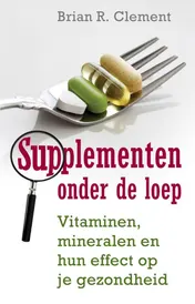 Omslag van Supplementen onder de loep