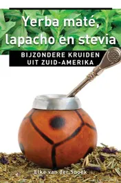 Omslag van Yerba maté, lapacho en stevia
