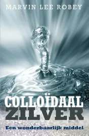 Omslag van Colloïdaal zilver