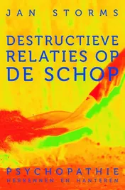 Omslag van Destructieve relaties op de schop