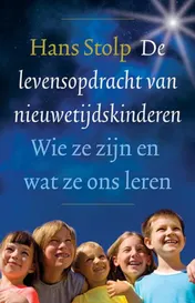 Omslag van De levensopdracht van nieuwetijdskinderen