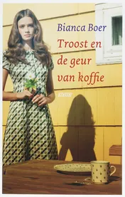 Omslag van Troost en de geur van koffie