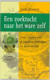 Omslag van Een zoektocht naar het ware zelf