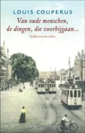 Omslag van Van oude menschen, de dingen, die voorbij gaan...