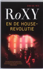 Omslag van Roxy en de houserevolutie