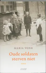 Omslag van Oude soldaten sterven niet