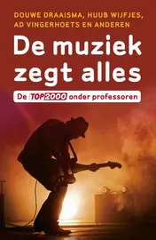 Omslag van De muziek zegt alles