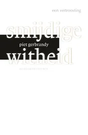 Omslag van Smijdige witheid