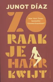Omslag van Zo raak je haar kwijt