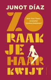 Omslag van Zo raak je haar kwijt