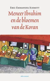 Omslag van Meneer Ibrahim en de bloemen van de koran
