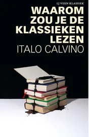 Omslag van Waarom zou je de klassieken lezen