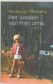 Omslag van Het waaien van mijn oma