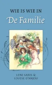 Omslag van Wie is wie in de Familie