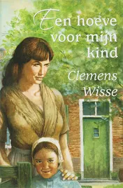 Omslag van Een hoeve voor mijn kind