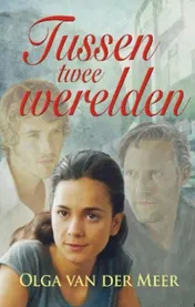 Omslag van Tussen twee werelden