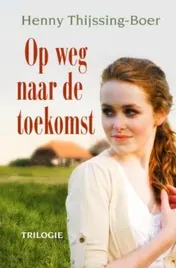 Omslag van Op weg naar de toekomst