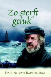 Omslag van Zo sterft geluk