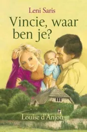 Omslag van Vincie waar ben je?